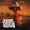 Gorillaz - Plastic Beach