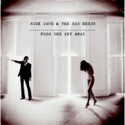 nick-cave-and-the-bad-seeds-push-the-sky-away